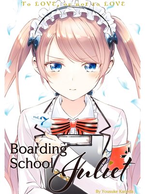 cover image of Boarding School Juliet, Volume  7
